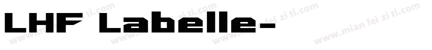 LHF Labelle字体转换